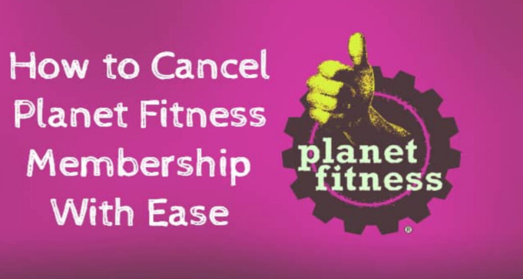 planet fitness membership cancelation
