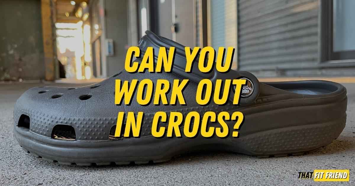 wear crocs to planet fitness